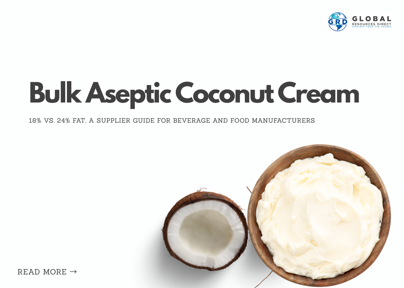 Bulk Aseptic Coconut Cream: 18% vs. 24% Fat, A Supplier Guide for Beverage and Food Manufacturers