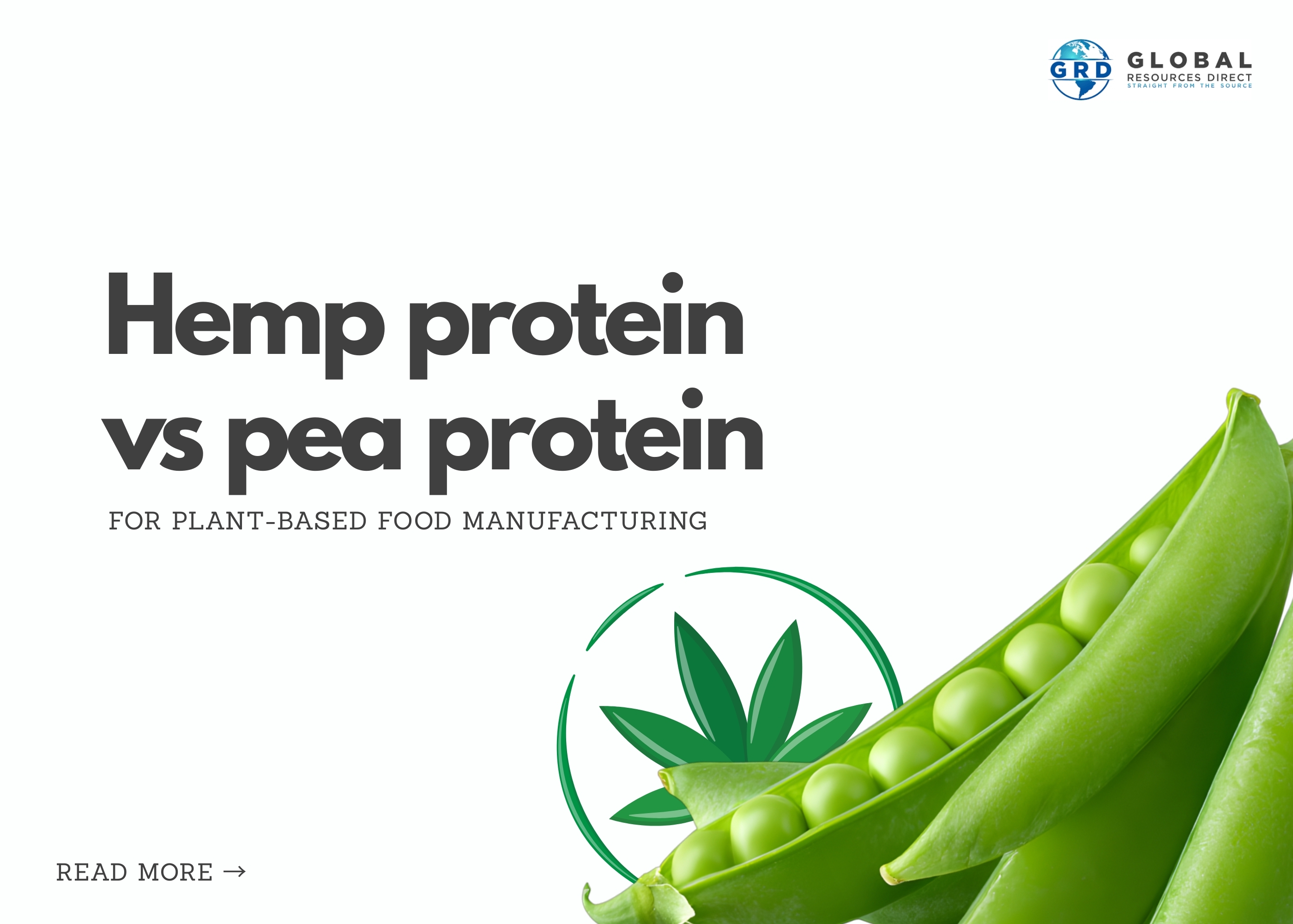 Hemp Protein vs Pea Protein: Choosing the Right Plant-Based Ingredient for Food Manufacturing