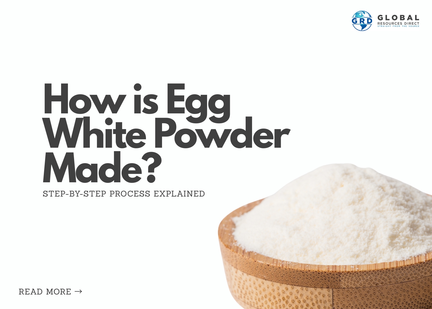 How is Egg White Powder Made? Step-by-Step Process Explained