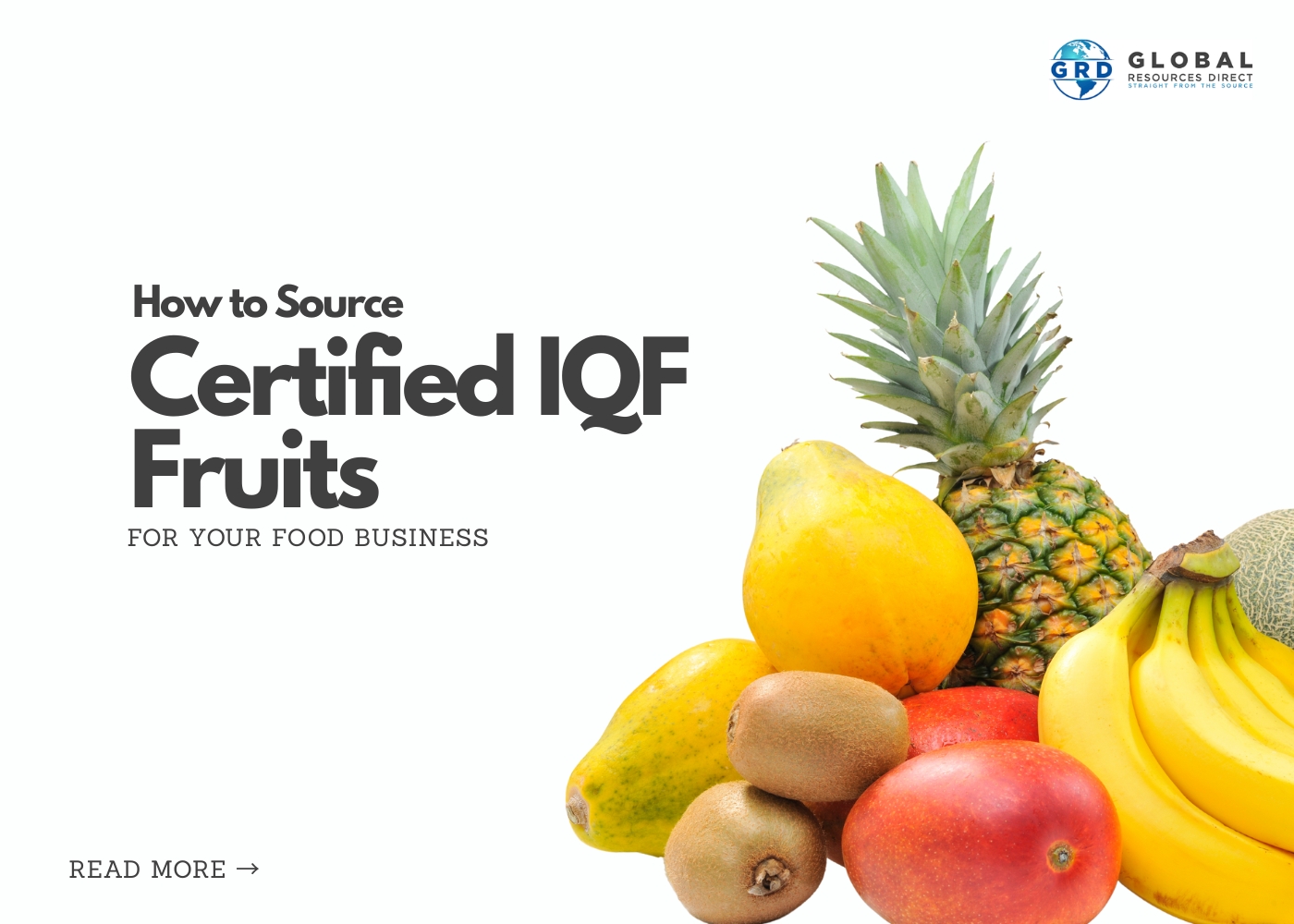 How to Source Certified IQF Fruits for Your Food Business