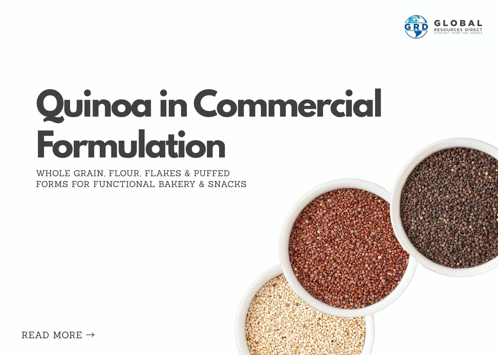 Quinoa in Commercial Formulation: Whole Grain, Flour, Flakes & Puffed Forms for Functional Bakery & Snacks