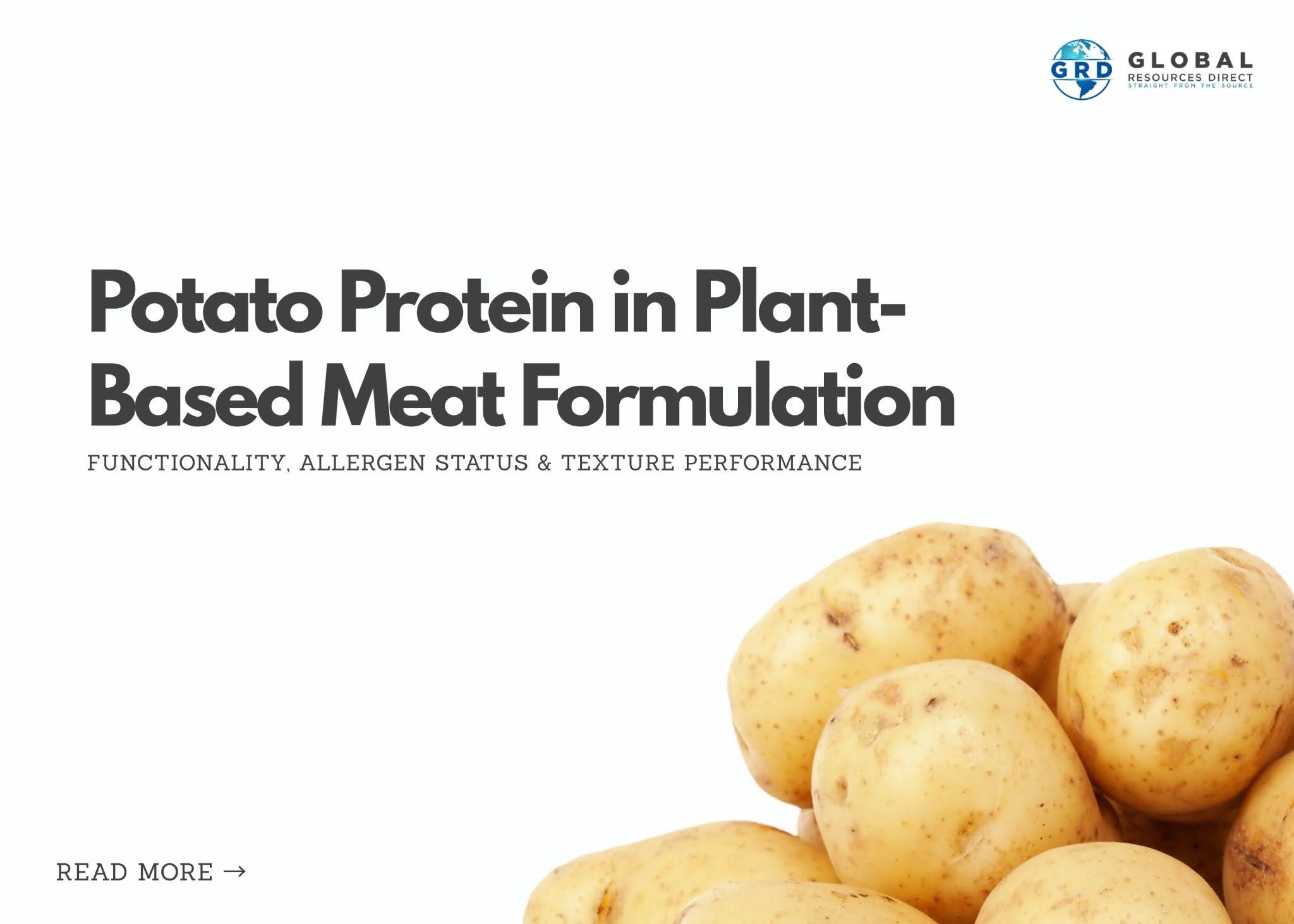 Potato Protein in Plant-Based Meat Formulation: Functionality, Allergen Status & Texture Performance