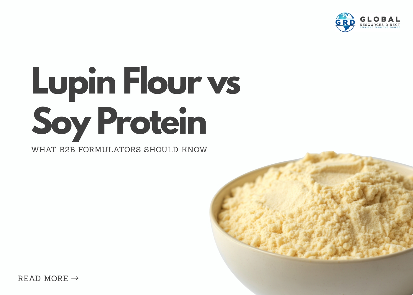 Lupin Flour vs. Soy Protein: What B2B Formulators Should Know