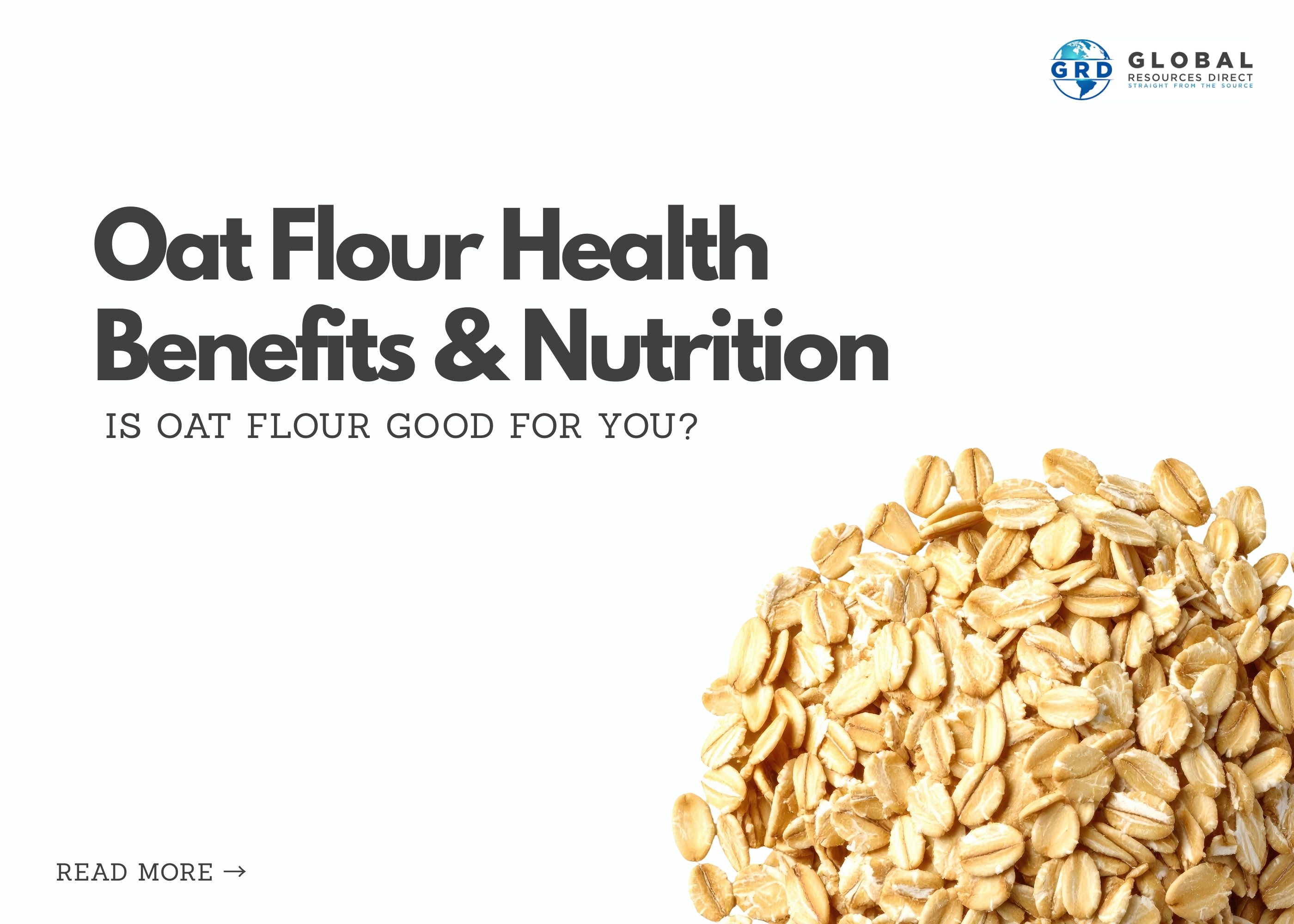 Oat Flour Health Benefits & Nutrition: Is Oat Flour Good for You?