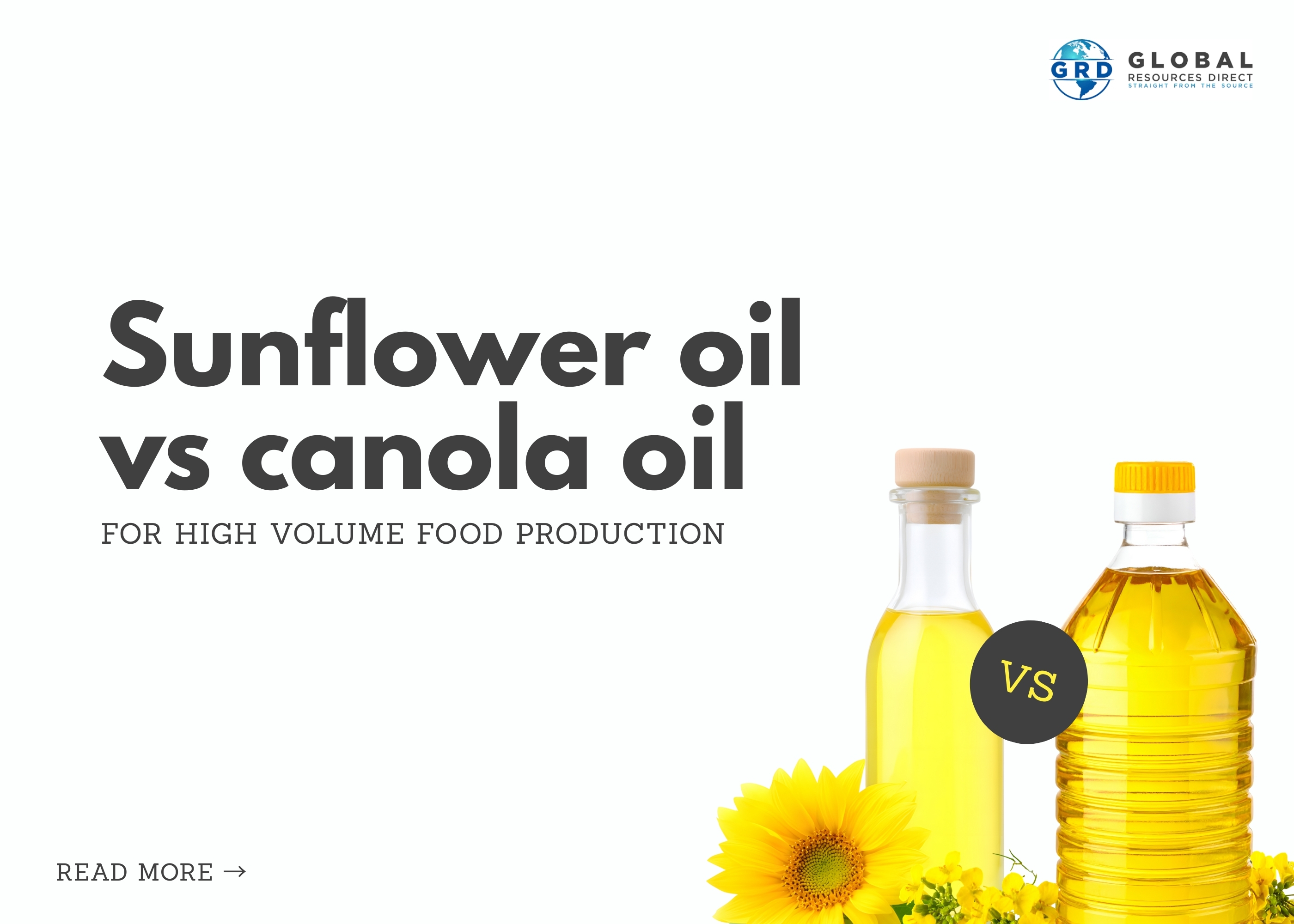 Sunflower Oil vs Canola Oil: Choosing the Right Oil for High-Volume Food Production