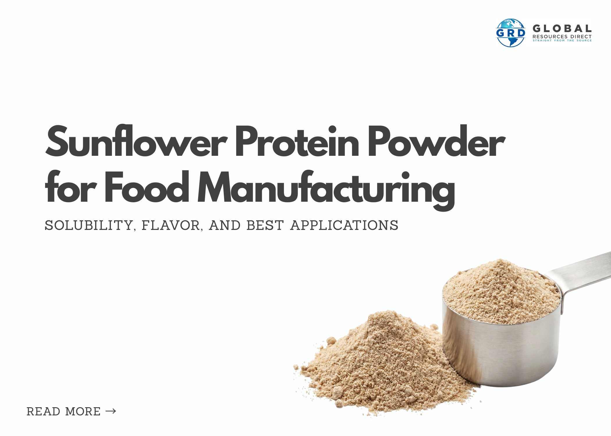 Sunflower Protein Powder for Food Manufacturing: Solubility, Flavor, and Best Applications