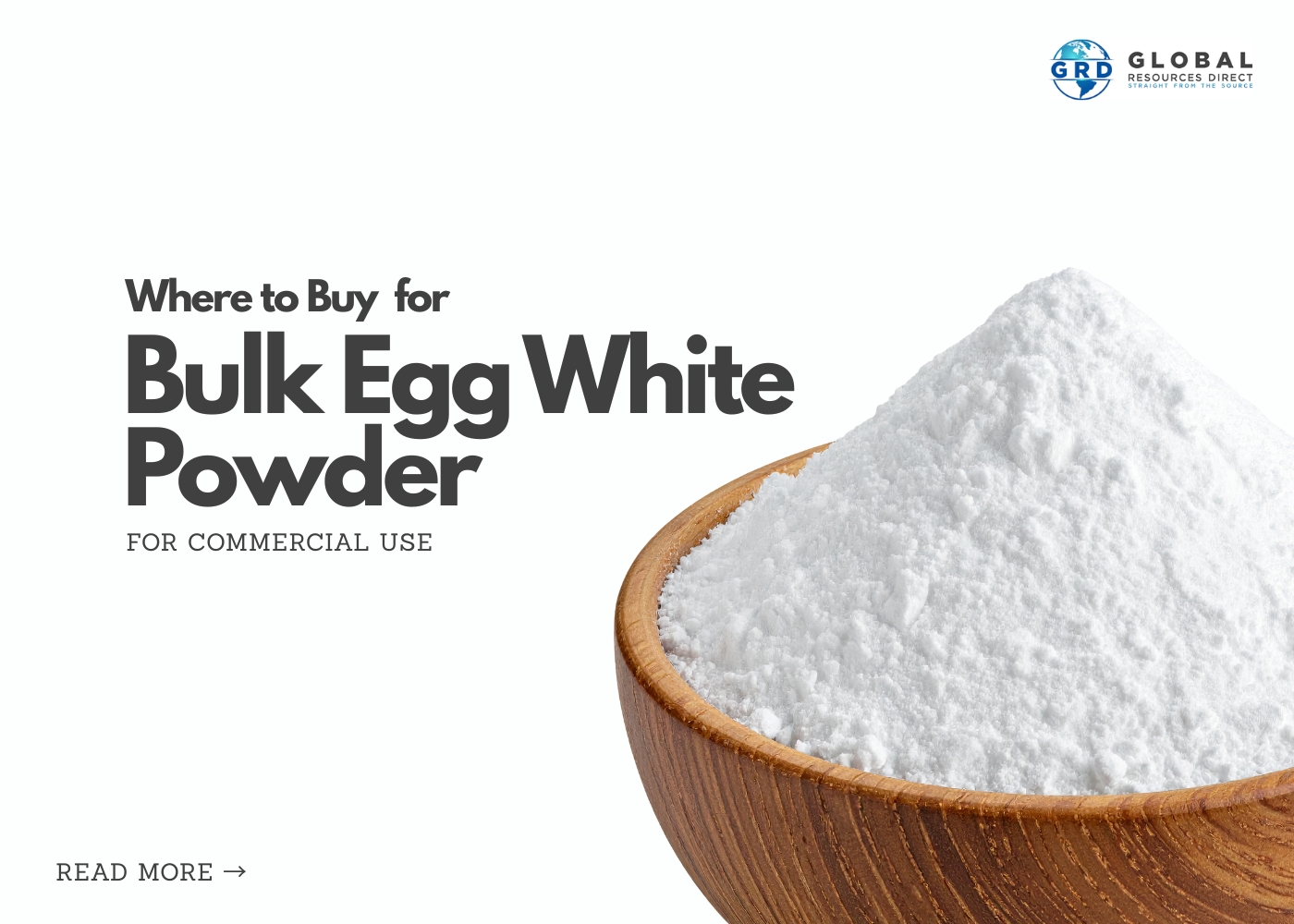 Where to Buy Bulk Egg White Powder for Commercial Use